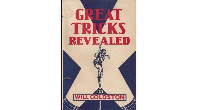 Great Tricks Revealed by Will Goldston - Magic Ebooks Great Tricks Revealed by Will Goldston - Magic Ebooks