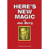 Here's New Magic by Joe Berg
