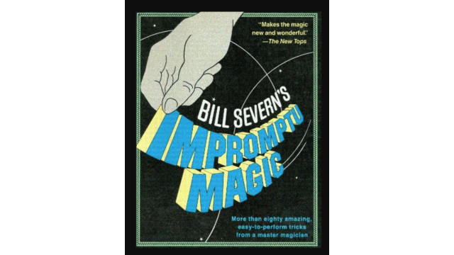 Impromptu magic By Bill Severn - 2026