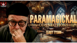 Terry Tyson s Paramagickal Connections Academy - 13th May 2025