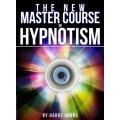The New Master Course In Hypnotism by Harry Arons The New Master Course In Hypnotism by Harry Arons