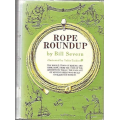 Rope Roundup by Bill Severn