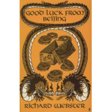 Good Luck From Beijing by Richard Webster Good Luck From Beijing by Richard Webster