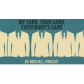 My Card, Your Card, Everybodys Card by Michael Vincent