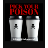 Gregory Wilson, David Gripenwaldt – Pick Your Poison