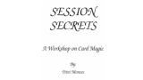 Session Secrets by Trini Montes