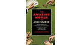 The Amazing World of John Scarne by John Scarne