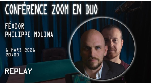 Conférence ZOOM en duo avec Féodor & Philippe Molina - Lecture & Competition