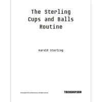 The Sterling Cups & Balls Routine