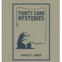 30 Card Mysteries by Chas.T.J