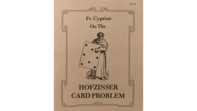 Fr Cyprian on the Hofzinser Card Problem by Karl Fulves -