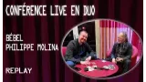 Conference Zoom with Bebel & Philippe Molina ( Instant Download )