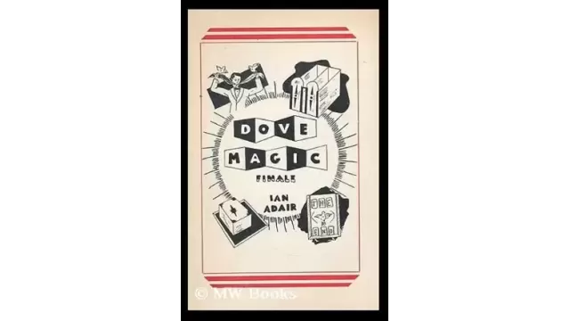 Dove Magic Finale by Ian Adair -