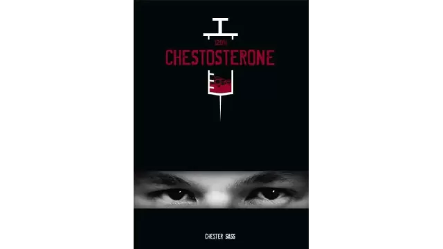 120% Chestosterone by Chester Sass