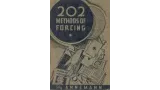 202 Methods Of Forcing by Ted Annemann