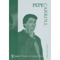 52 Lovers Through The Looking Glass (1-2) by Pepe Carroll