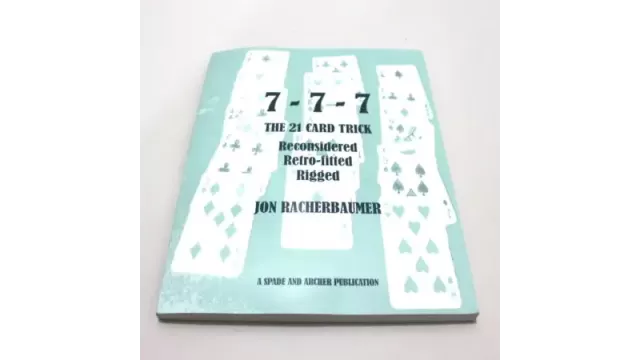 7-7-7 The 21 Card Trick by Jon Racherbaumer