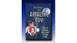 The Amazing Guy by Thom Peterson