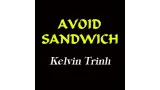 Avoid Sandwich by Kelvin Trinh
