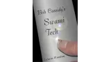 Swami Tech by Bob Cassidy