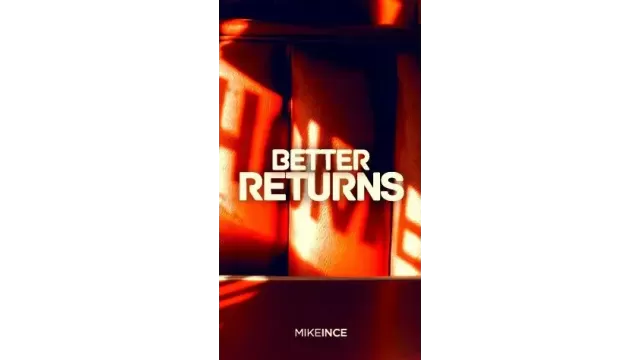 Better Returns by Mike Ince