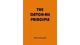 The Catch All Principle by Nick Conticello