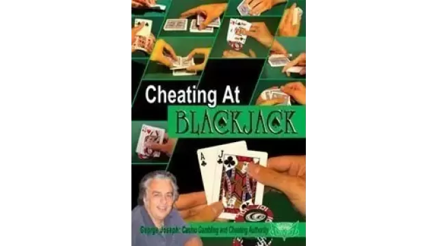Cheating At Blackjack by George Joseph