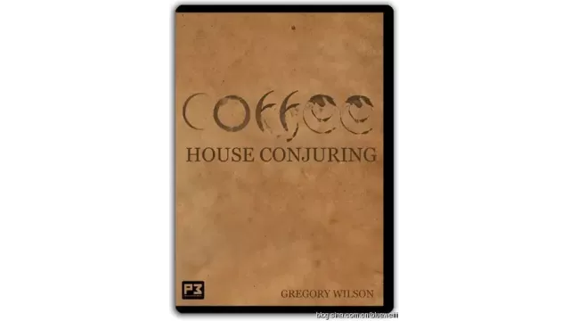 Coffee House Conjuring by Gregory Wilson