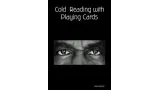 Cold Reading With Playing Cards by Simon Beckett