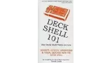 Deck Shell 101 by Chuck Leach
