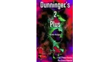 Dunninger's 2 Plus by Kenton Knepper