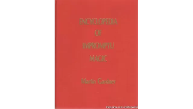 Encyclopedia Of Impromptu Magic by Martin Gardner