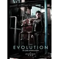 The Evolution Of Card Manipulation by Lee Ang Hsuan