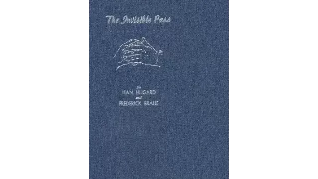 Frederick Braue - The Invisible Pass by Jean Hugard