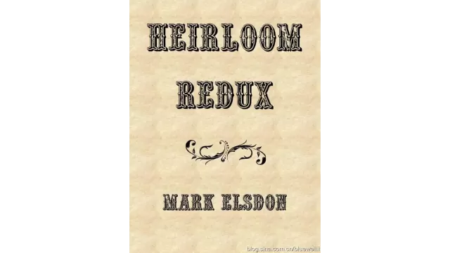 Heirloom Redux by Mark Elsdon