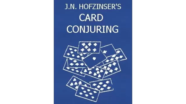 Hofzinsers Card Conjuring by Johann Nepomuk Hofzinser