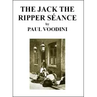 The Jack The Ripper Seance by Paul Voodini