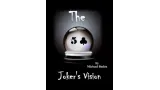 Joker's Vision by Michael Boden
