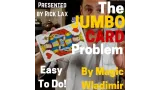 Jumbo Card Problem by Magic Wladimir