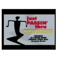 Just Passin Thru by Russ Niedzwiecki
