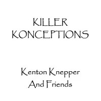 Killer Konceptions by Kenton Knepper
