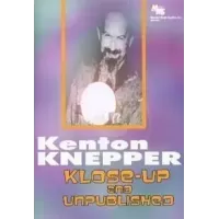 Klose-Up And Unpublished by Kenton Knepper