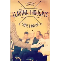 Leading Thoughts by Chris Rawlins