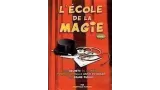 Lecole De La Magie Par by Dominique Duvivier