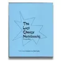 Lost Cheesy Notebooks (1-2) by Chad Long