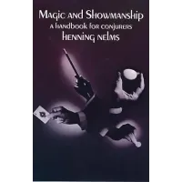 Magic And Showmanship by Henning Nelms