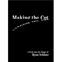 Making The Cut by Ryan Schlutz