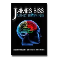Mind Blowing by James Biss