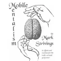 Mobile Mentalism Volume 1 by Mark Strivings