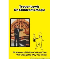 On Children / On Kid's Magic by Trevor Lewis